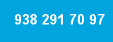938 291 70 97